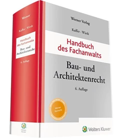 Abbildung von Kuffer / Wirth | Handbuch des Fachanwalts Bau- und Architektenrecht | 6. Auflage | 2019 | beck-shop.de