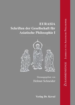 Abbildung von Schneider | EURASIA – Schriften der Gesellschaft für Asiatische Philosophie | 1. Auflage | 2019 | 2 | beck-shop.de