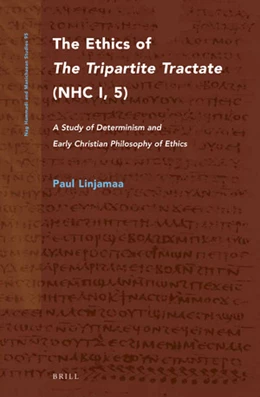 Abbildung von Linjamaa | The Ethics of <i>The Tripartite Tractate</i> (NHC I, 5) | 1. Auflage | 2019 | 95 | beck-shop.de