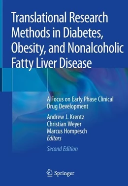 Abbildung von Krentz / Weyer | Translational Research Methods in Diabetes, Obesity, and Nonalcoholic Fatty Liver Disease | 2. Auflage | 2019 | beck-shop.de