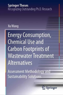 Abbildung von Wang | Energy Consumption, Chemical Use and Carbon Footprints of Wastewater Treatment Alternatives | 1. Auflage | 2019 | beck-shop.de