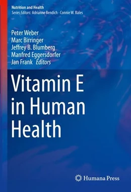 Abbildung von Weber / Birringer | Vitamin E in Human Health | 1. Auflage | 2019 | beck-shop.de