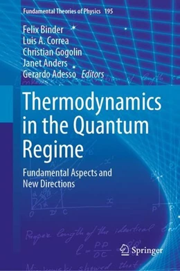 Abbildung von Binder / Correa | Thermodynamics in the Quantum Regime | 1. Auflage | 2019 | beck-shop.de