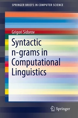 Abbildung von Sidorov | Syntactic n-grams in Computational Linguistics | 1. Auflage | 2019 | beck-shop.de