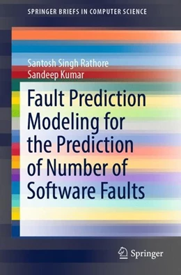 Abbildung von Rathore / Kumar | Fault Prediction Modeling for the Prediction of Number of Software Faults | 1. Auflage | 2019 | beck-shop.de