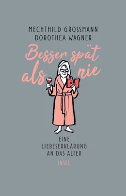 Abbildung von Grossmann / Wagner | Besser spät als nie | 1. Auflage | 2019 | beck-shop.de