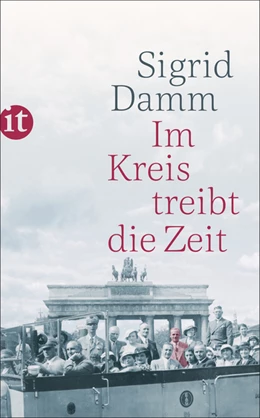 Abbildung von Damm | Im Kreis treibt die Zeit | 1. Auflage | 2020 | beck-shop.de