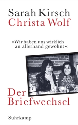 Abbildung von Kirsch / Wolf | »Wir haben uns wirklich an allerhand gewöhnt« | 1. Auflage | 2019 | beck-shop.de