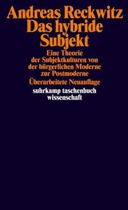 Abbildung von Reckwitz | Das hybride Subjekt | 1. Auflage | 2020 | beck-shop.de