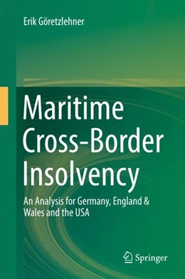 Abbildung von Göretzlehner | Maritime Cross-Border Insolvency | 1. Auflage | 2019 | beck-shop.de