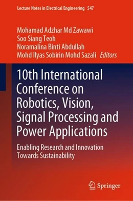 Abbildung von Zawawi / Teoh | 10th International Conference on Robotics, Vision, Signal Processing and Power Applications | 1. Auflage | 2019 | beck-shop.de