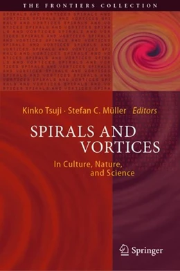 Abbildung von Tsuji / Müller | Spirals and Vortices | 1. Auflage | 2019 | beck-shop.de