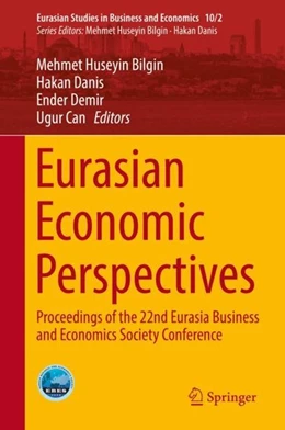 Abbildung von Bilgin / Danis | Eurasian Economic Perspectives | 1. Auflage | 2019 | beck-shop.de