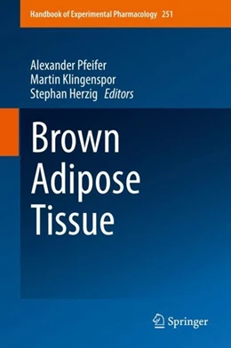 Abbildung von Pfeifer / Klingenspor | Brown Adipose Tissue | 1. Auflage | 2019 | beck-shop.de