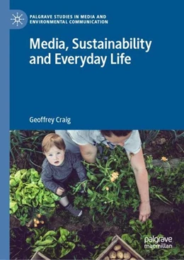 Abbildung von Craig | Media, Sustainability and Everyday Life | 1. Auflage | 2019 | beck-shop.de