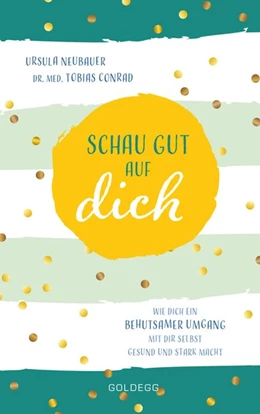 Abbildung von Conrad / Neubauer | Schau gut auf dich | 1. Auflage | 2019 | beck-shop.de