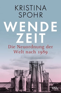 Abbildung von Spohr | Wendezeit | 1. Auflage | 2019 | beck-shop.de