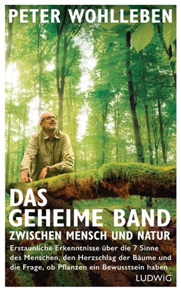 Abbildung von Wohlleben | Das geheime Band zwischen Mensch und Natur | 1. Auflage | 2019 | beck-shop.de