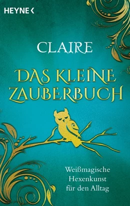 Abbildung von Claire | Das kleine Zauberbuch | 1. Auflage | 2020 | beck-shop.de