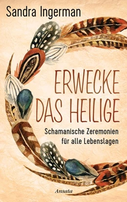 Abbildung von Ingerman | Erwecke das Heilige | 1. Auflage | 2019 | beck-shop.de