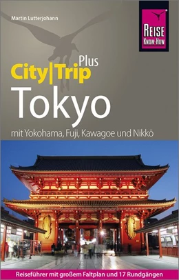 Abbildung von Lutterjohann | Reise Know-How Reiseführer Tokyo (CityTrip PLUS) | 9. Auflage | 2019 | beck-shop.de