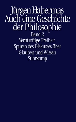 Abbildung von Habermas | Auch eine Geschichte der Philosophie | 1. Auflage | 2019 | beck-shop.de