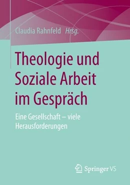 Abbildung von Rahnfeld | Theologie und Soziale Arbeit im Gespräch | 1. Auflage | 2019 | beck-shop.de