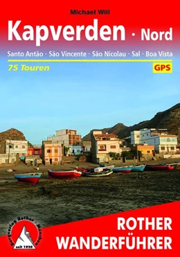 Abbildung von Will | Kapverden Nord: Santo Antão, São Vincente, São Nicolau, Sal, Boa Vista | 1. Auflage | 2019 | beck-shop.de
