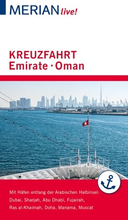 Abbildung von Müller-Wöbcke | MERIAN live! Reiseführer Kreuzfahrt Emirate Oman | 1. Auflage | 2019 | beck-shop.de