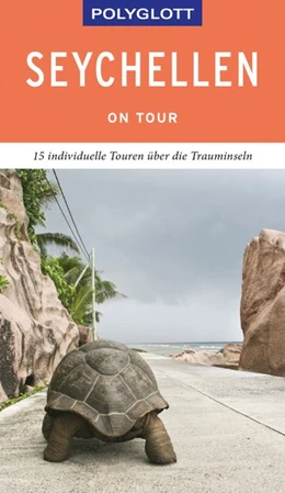 Abbildung von Kinne | POLYGLOTT on tour Reiseführer Seychellen | 1. Auflage | 2019 | beck-shop.de