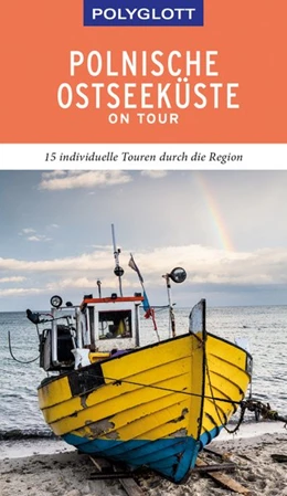 Abbildung von Nöldeke | POLYGLOTT on tour Reiseführer Polnische Ostseeküste/Danzig | 1. Auflage | 2019 | beck-shop.de