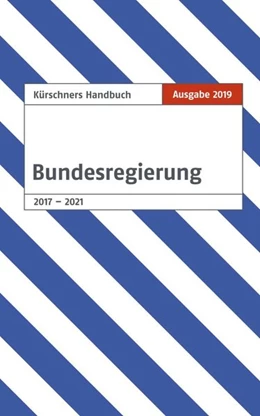 Abbildung von Holzapfel | Kürschners Handbuch der Bundesregierung | 1. Auflage | 2019 | beck-shop.de