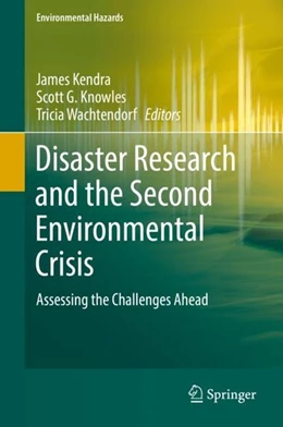 Abbildung von Kendra / Knowles | Disaster Research and the Second Environmental Crisis | 1. Auflage | 2019 | beck-shop.de