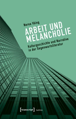 Abbildung von Vöing | Arbeit und Melancholie | 1. Auflage | 2019 | beck-shop.de