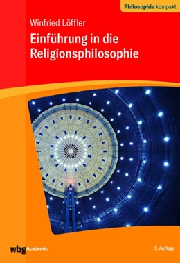 Abbildung von Löffler / Schönecker | Einführung in die Religionsphilosophie | 3. Auflage | 2019 | beck-shop.de