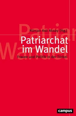 Abbildung von Aksoy | Patriarchat im Wandel | 1. Auflage | 2018 | beck-shop.de
