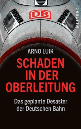 Abbildung von Luik | Schaden in der Oberleitung | 1. Auflage | 2019 | beck-shop.de
