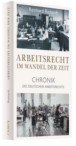 Abbildung von Richardi | Arbeitsrecht im Wandel der Zeit | 1. Auflage | 2019 | beck-shop.de