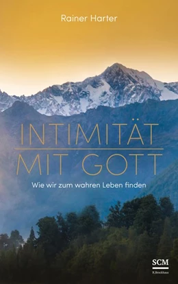Abbildung von Harter | Intimität mit Gott | 1. Auflage | 2019 | beck-shop.de