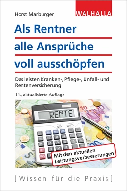 Abbildung von Marburger | Als Rentner alle Ansprüche voll ausschöpfen | 11. Auflage | 2019 | beck-shop.de