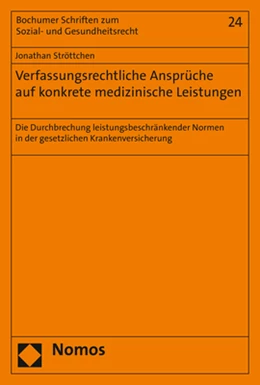 Abbildung von Ströttchen | Verfassungsrechtliche Ansprüche auf konkrete medizinische Leistungen | 1. Auflage | 2019 | 24 | beck-shop.de