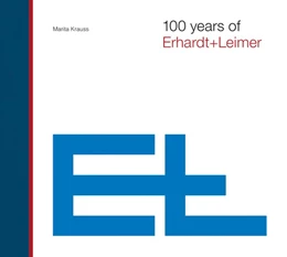 Abbildung von Krauss | 100 years of Erhardt+Leimer | 1. Auflage | 2021 | beck-shop.de