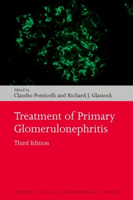 Abbildung von Ponticelli / Glassock | Treatment of Primary Glomerulonephritis | 3. Auflage | 2019 | beck-shop.de