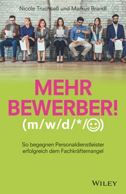 Abbildung von Truchseß / Brandl | Mehr Bewerber! | 1. Auflage | 2019 | beck-shop.de