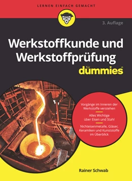 Abbildung von Schwab | Werkstoffkunde und Werkstoffprüfung für Dummies | 3. Auflage | 2019 | beck-shop.de