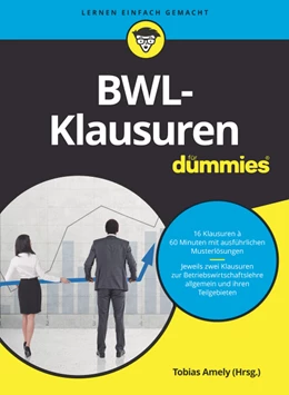 Abbildung von Amely (Hrsg.) | BWL-Klausuren für Dummies | 1. Auflage | 2019 | beck-shop.de