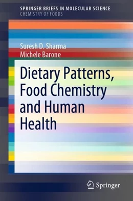 Abbildung von Sharma / Barone | Dietary Patterns, Food Chemistry and Human Health | 1. Auflage | 2019 | beck-shop.de