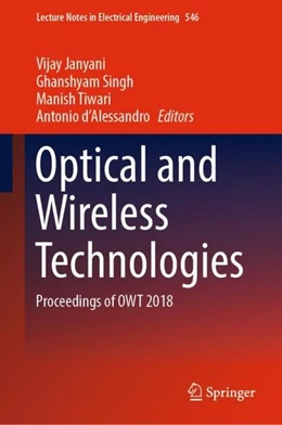 Abbildung von Janyani / Singh | Optical and Wireless Technologies | 1. Auflage | 2019 | beck-shop.de