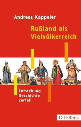 Abbildung von Kappeler, Andreas | Rußland als Vielvölkerreich | 4. Auflage | 2022 | 1447 | beck-shop.de