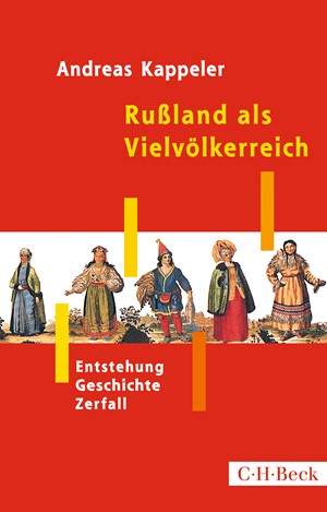 Cover: Andreas Kappeler, Rußland als Vielvölkerreich
